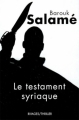 Couverture Le testament syriaque Editions Rivages (Thriller) 2009