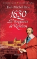 Couverture L'Espion de la couronne, tome 1 : 1630, La Vengeance de Richelieu Editions Flammarion 2010