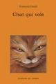 Couverture Chat qui vole Editions du Jasmin 2003