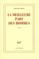 Couverture La meilleure part des hommes Editions Gallimard  (Blanche) 2008