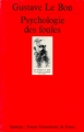 Couverture Psychologie des foules Editions Presses universitaires de France (PUF) (Quadrige) 1995