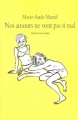 Couverture Nos amours ne vont pas si mal Editions L'École des loisirs (Médium) 2006