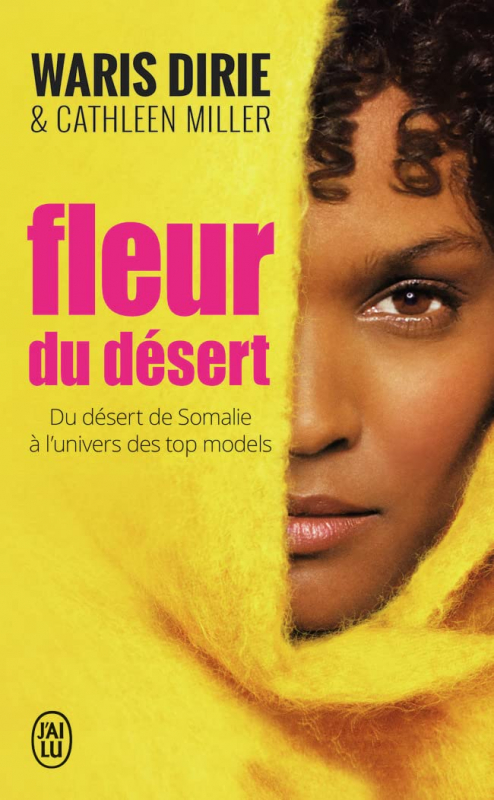 Couverture Fleur du désert : Du désert de Somalie à l'univers des top-models