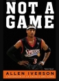 Couverture Allen Iverson Not A Game Editions Talent Sport 2016