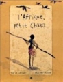 Couverture L'Afrique, petit Chaka Editions Réunion des musées nationaux 2000