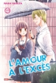 Couverture L'amour à l'excès, tome 04 Editions Panini (Manga - Shôjo) 2017