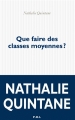 Couverture Que faire des classes moyennes ? Editions P.O.L (Essais) 2016