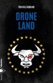 Couverture Drone land Editions PIranha 2017