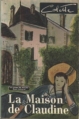 Couverture La maison de Claudine Editions Le Livre de Poche 1960