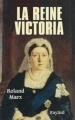 Couverture La Reine Victoria Editions Fayard 2000