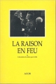 Couverture La raison en feu ou la fascination du cinéma pour la folie Editions Acoria 1999