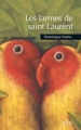 Couverture Les larmes de saint Laurent Editions Alto 2010