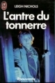 Couverture L'antre du tonnerre Editions J'ai Lu 1986