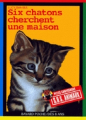 Couverture Six chatons cherchent une maison Editions Bayard (Poche - S.O.S. animaux) 2000
