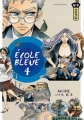 Couverture Ecole bleue, tome 4 Editions Kana (Big) 2010