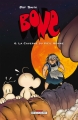 Couverture Bone (9 tomes), tome 6 : La caverne du vieil homme Editions Delcourt (Contrebande) 2009