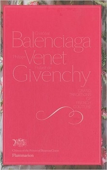 Cristobal Balenciaga, Philippe Venet, Hubert de Givenchy: Grand