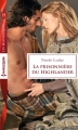 Couverture La prisonnière du Highlander Editions Harlequin (Les historiques) 2017