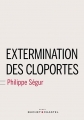 Couverture Extermination des cloportes Editions Buchet / Chastel 2017