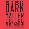 Couverture Dark Matter Editions Random House 2016