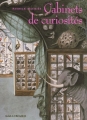 Couverture Cabinets de curiosités Editions Gallimard  (Albums Beaux Livres) 2002