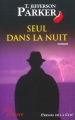 Couverture Seul dans la nuit Editions Les Presses de la Cité (Sang d'encre) 2003