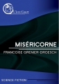 Couverture Miséricorne Editions L'ivre-book 2016