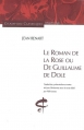 Couverture Le roman de la rose ou de Guillaume de Dole Editions Honoré Champion (Classiques Moyen Âge) 2008
