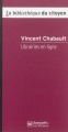 Couverture Librairies en ligne : sociologie d'une consommation culturelle Editions Presses de Sciences Po 2013