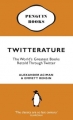 Couverture La Twittérature : Les chefs-d'oeuvre de la littérature revus par la génération Twitter Editions Penguin books (Fiction) 2009