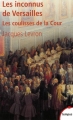 Couverture Les inconnus de Versailles : Les coulisses de la cour Editions Perrin (Tempus) 2009