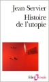 Couverture Histoire de l'utopie Editions Folio  (Essais) 1991