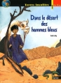 Couverture Dans le désert des hommes bleus Editions Belin (Terres Insolites) 2012