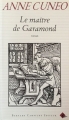 Couverture Le maître de Garamond Editions Bernard Campiche 2002