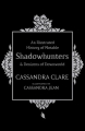 Couverture A illustrated History of Notable Shadowhunters & Denizens of Downworld Editions Simon & Schuster 2016