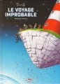 Couverture Le voyage improbable, tome 1 Editions Delcourt 2014