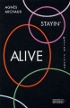 Couverture Stayin' alive (rester vivant) Editions du Rocher (Littérature) 2005