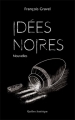 Couverture Idées noires Editions Québec Amérique 2017