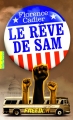 Couverture Le rêve de Sam Editions Gallimard  (Pôle fiction) 2017
