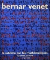 Couverture Bernar Venet - Le sublime par les mathématiques Editions Autoédité 2004