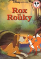 Couverture Rox et Rouky (Adaptation du film Disney - Tous formats) Editions Hachette (Mickey - Club du livre) 2003