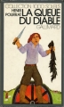 Couverture La queue du diable Editions Gallimard  (1000 soleils) 1974
