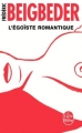 Couverture L'égoïste romantique Editions Le Livre de Poche 2017