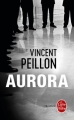 Couverture Aurora Editions Le Livre de Poche (Thriller) 2017