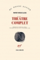 Couverture Théâtre complet Editions Gallimard  (Du monde entier) 2011