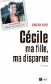Couverture Cécile, ma fille, ma disparue Editions L'Archipel 2016