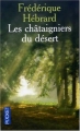 Couverture Les châtaigniers du désert Editions Pocket 2006