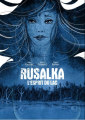 Couverture Rusalka : l'esprit du lac Editions Autoédité 2017