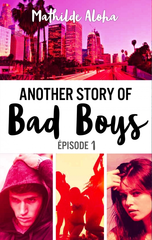 Couverture Another story of bad boys, tome 1