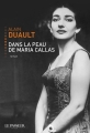 Couverture Dans la peau de Maria Callas Editions Le Passeur 2014